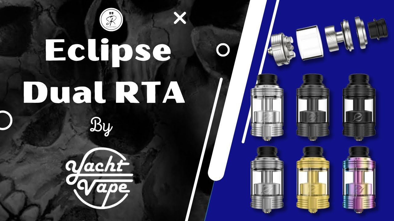 Eclipse Dual RTA by YachtVape مراجعة تانك اكليبس من شركة يخت فيب وتصميم مايك فيبز