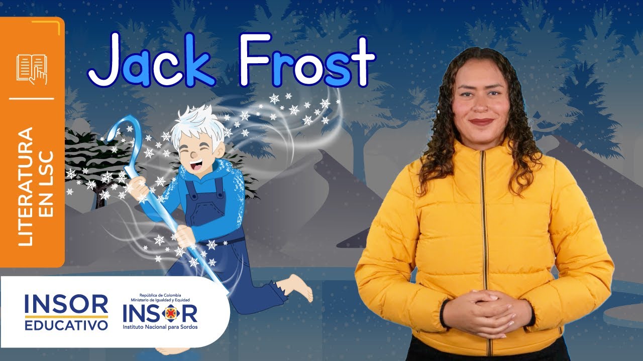 Jack Frost_En Lengua de Señas Colombiana