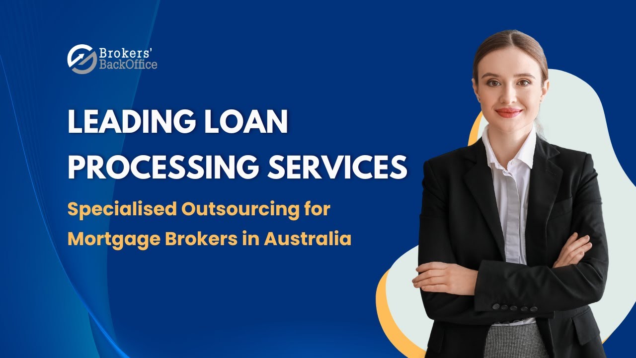 Leading Loan Processing Services for Brokers | Specialised Mortgage Outsourcing in Australia &ndash;BBO