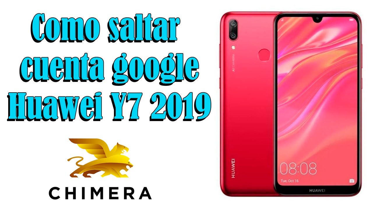 Remover FRP Huawei Y7 2019 con Chimeratool