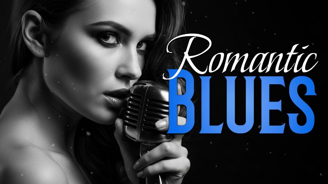 Slow Blues Playlist | Relaxing Love Songs for Romantic Nights