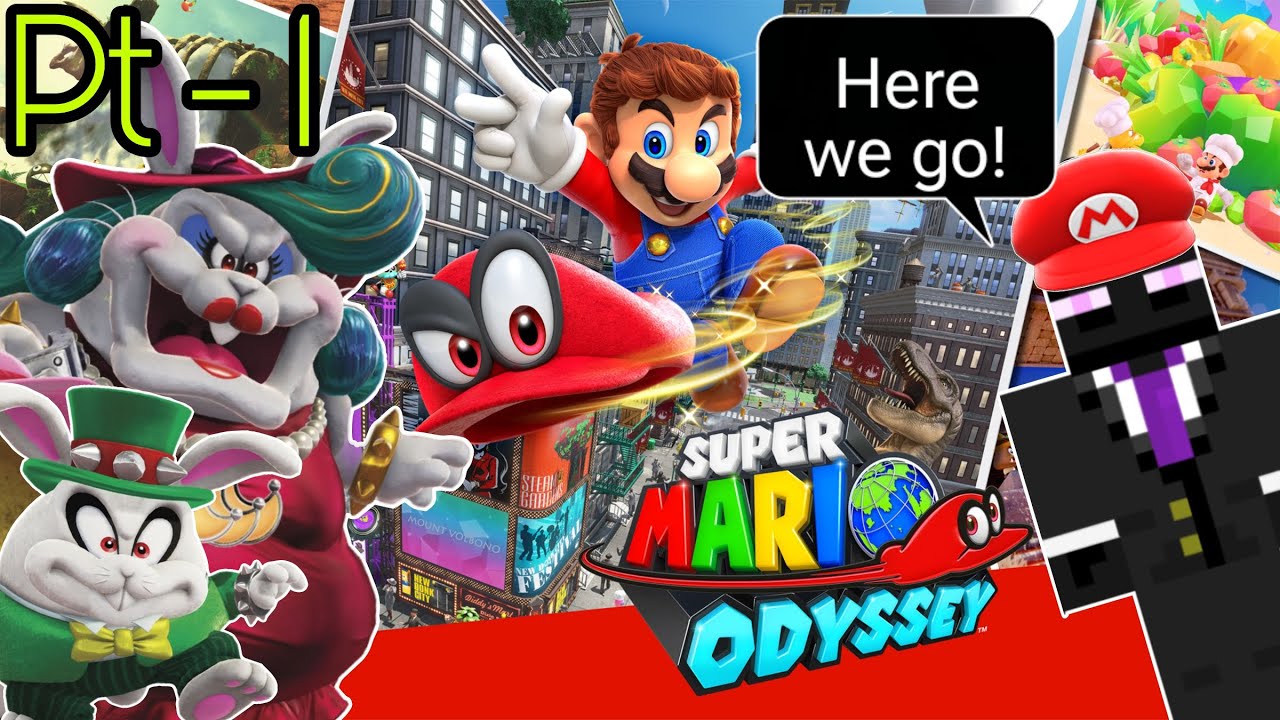 Super Mario Odyssey Pt - 1 (Μας κλέψαν την πριγγίπισσα)