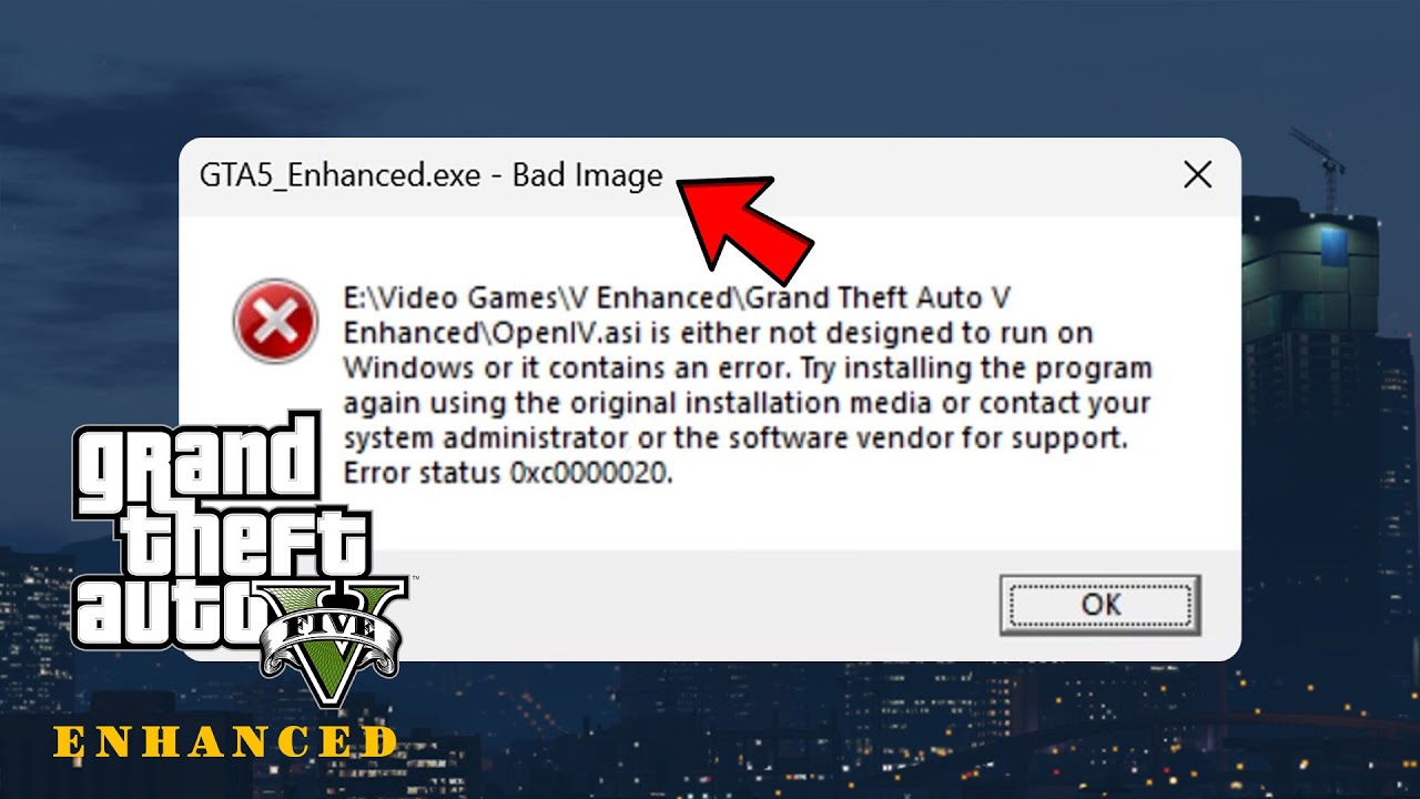 Как исправить ошибку &laquo;Enhanced Bad Image&raquo; в GTA 5 &mdash; руководство по GTA V!