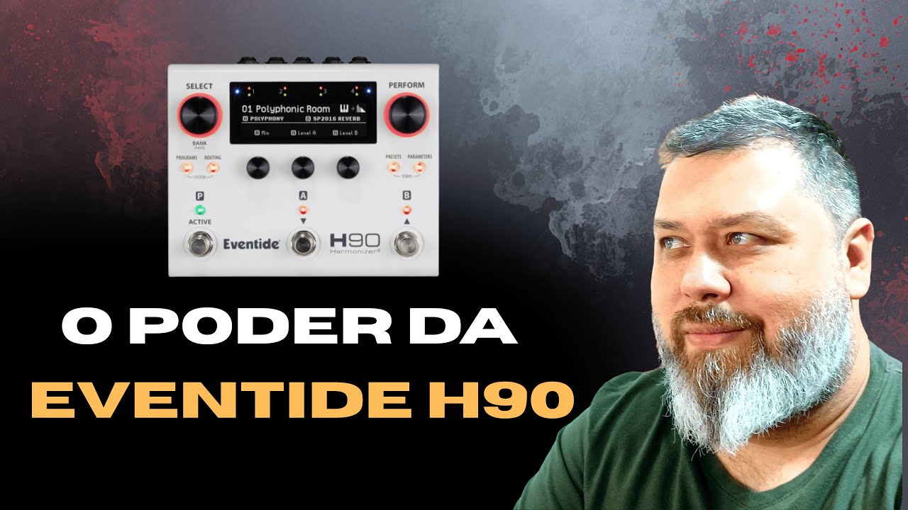 O poder da Eventide H90