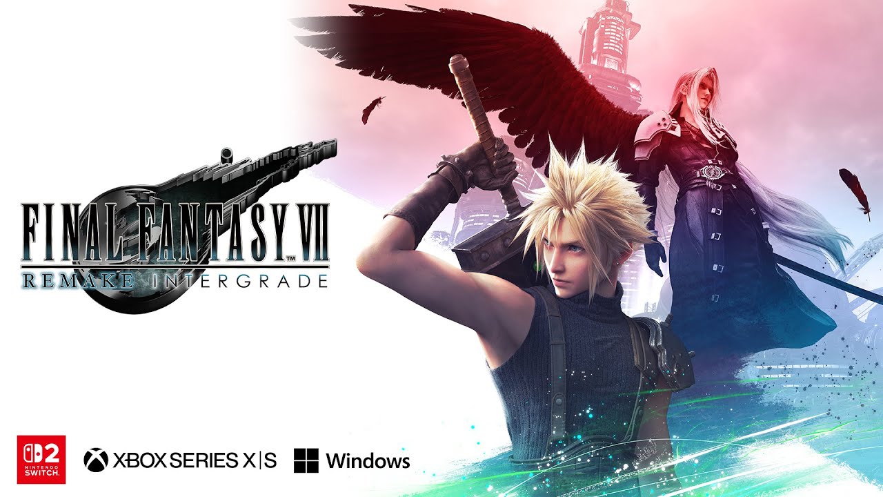 『ファイナルファンタジーVII リメイク インターグレード』 発売日発表トレーラー ｜Nintendo Switch™ 2 版 / Xbox Series X|S版