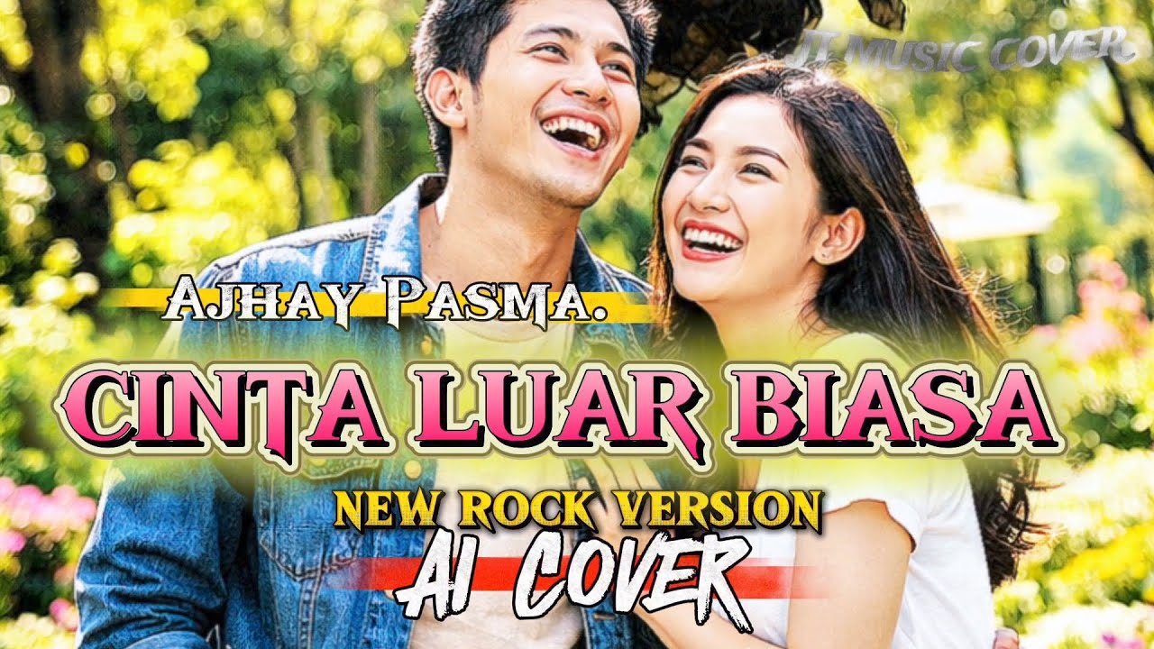 CINTA LUAR BIASA - AJHAY PASMA [ SLOW ROCK ] (Lirik Lagu) 
