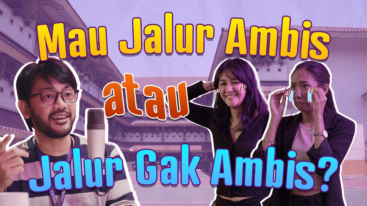 BEDAH JENIS JALUR MASUK PTN: SNBT (UTBK), SNBP, TES MANDIRI | Zenius Podcast Eps.3 | Sabda PS