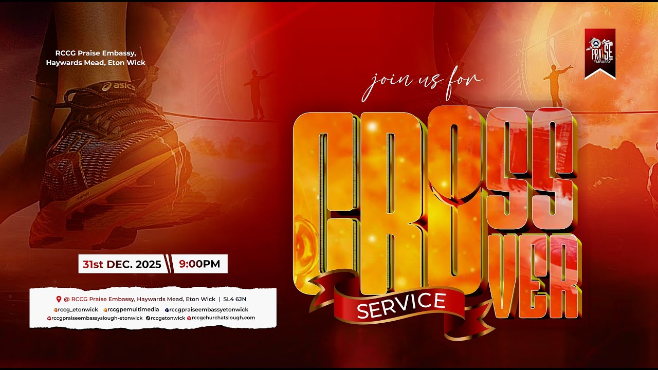 RCCG Praise Embassy Slough Eton Wick - Crossover Service 2025
