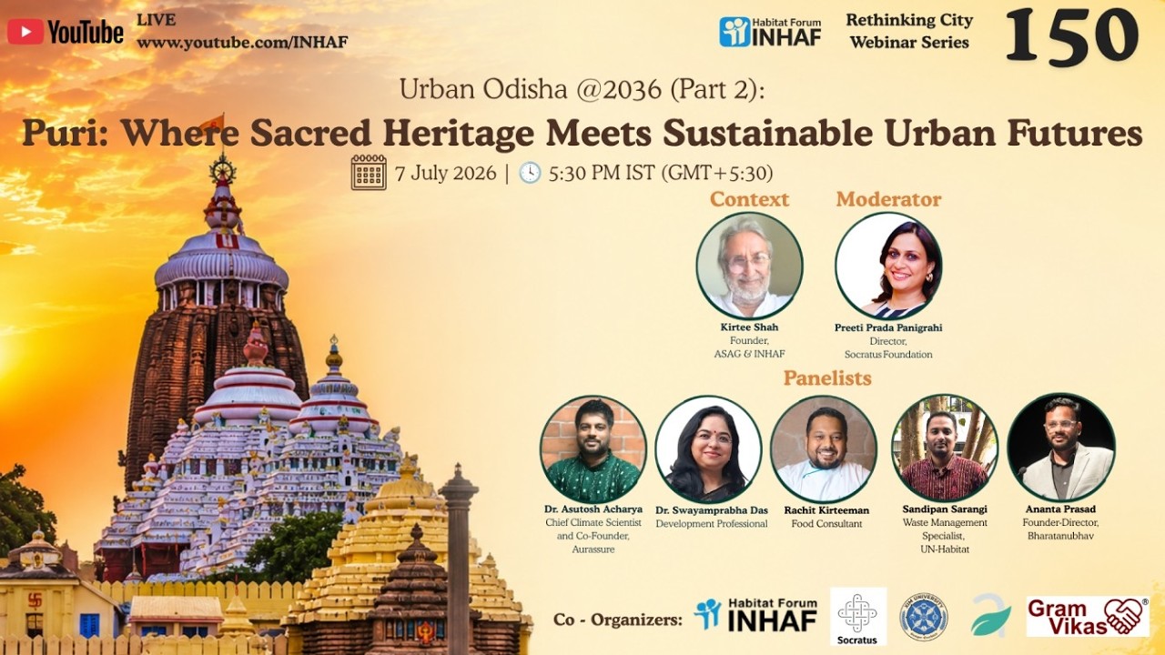 Odisha Urban Vision 2036 (Part 2) :Puri - Where Sacred Heritage Meets Sustainable Urban Futures