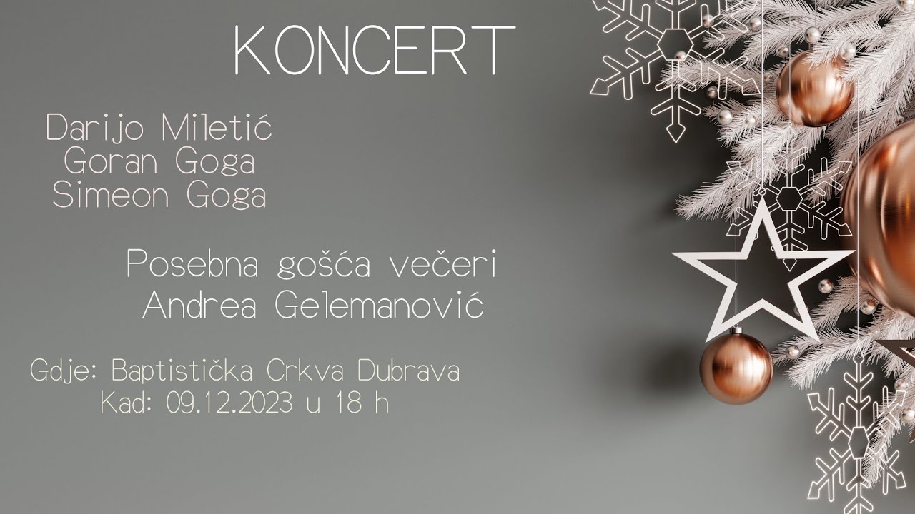 Božićni Koncert Darijo Miletić, Goran&Simeon Goga / BC Dubrava 2023