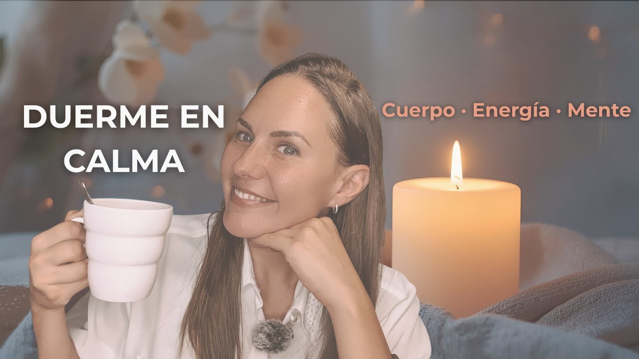 🌙 RUTINA DE NOCHE CONSCIENTE | Duerme en calma y suelta el d&iacute;a