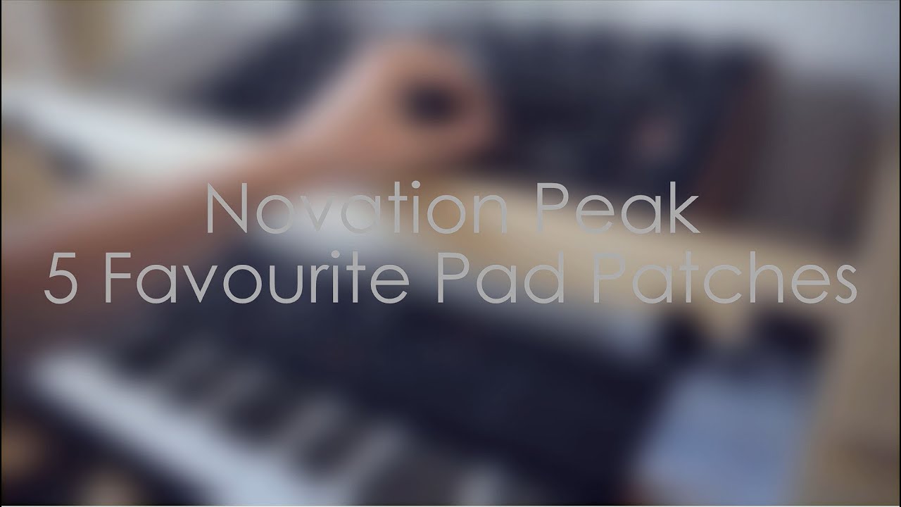 Novation Peak - 5 Pad Patches