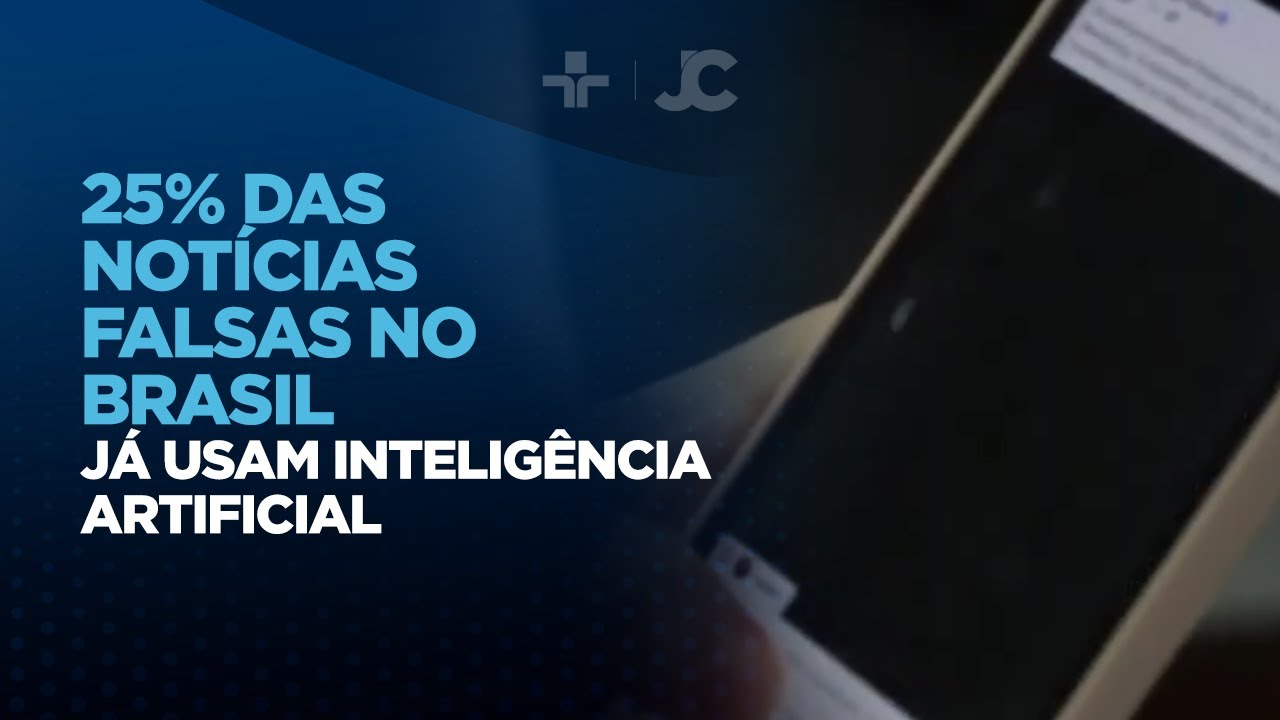 25% das notícias falsas no Brasil já usam Inteligência Artificial