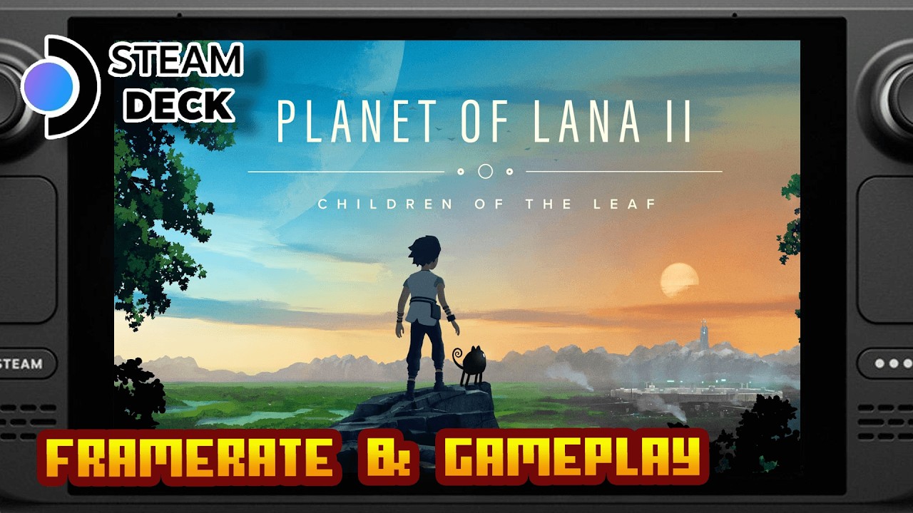 Planet of Lana II - (Valve Steam Deck) - Framerate & Gameplay