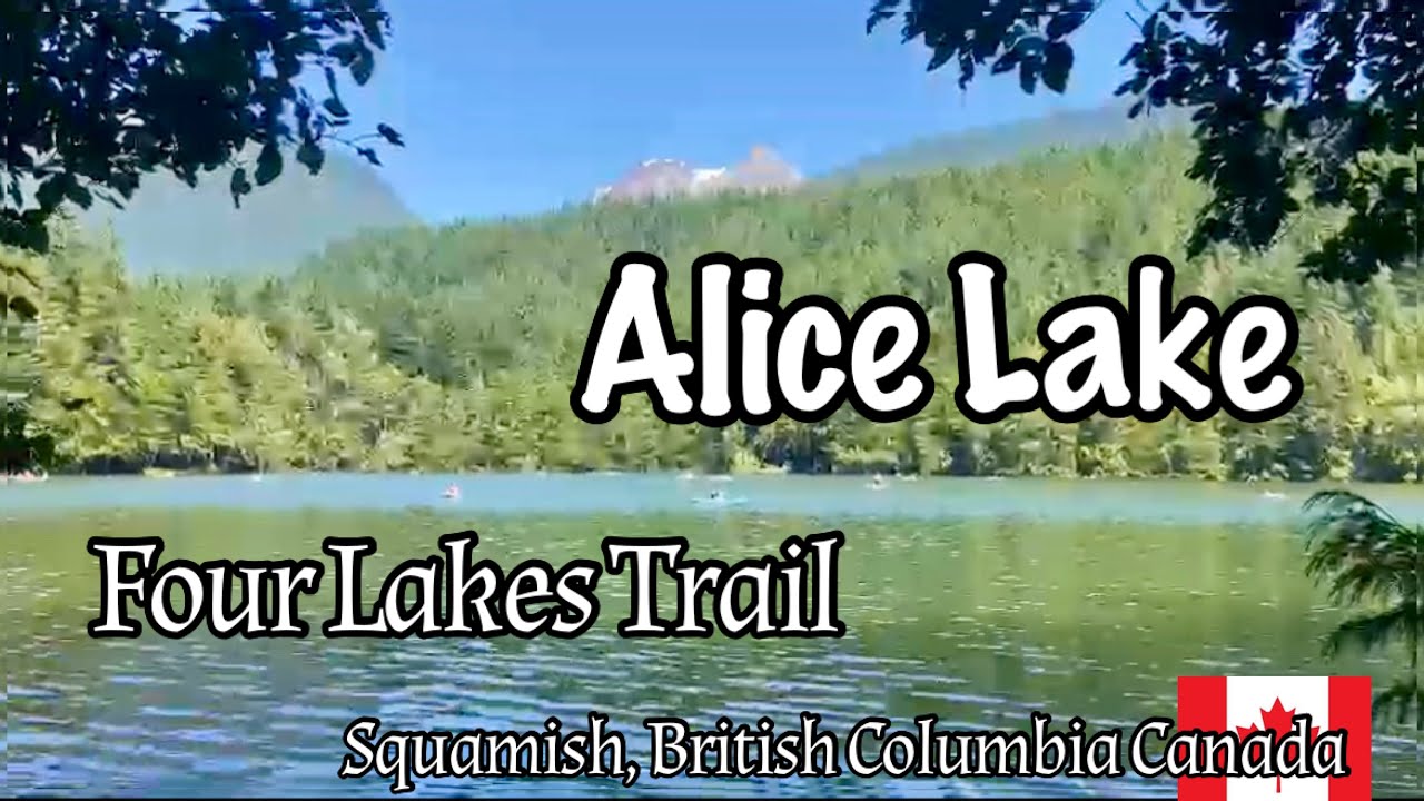 Alice Lake | Four Lakes Trail | Squamish British Columbia Canada