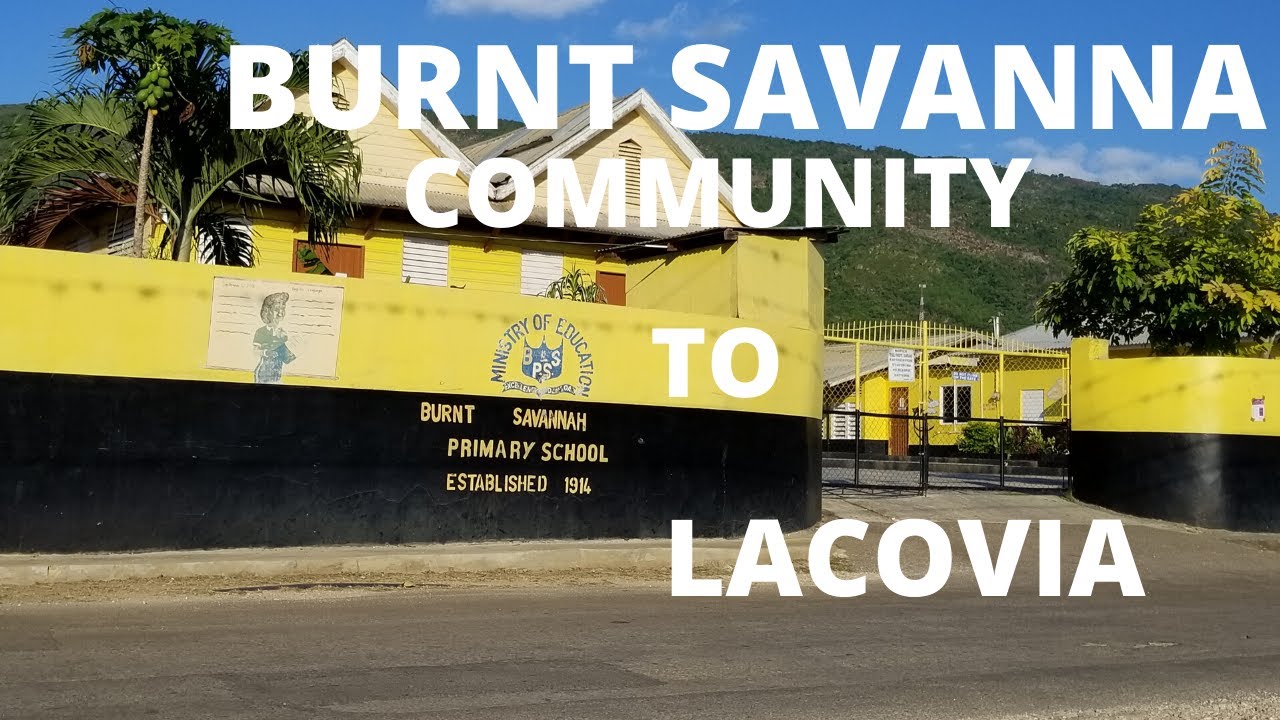 Burnt Savanna to Lacovia | St .Elizabeth |#JAMAICA