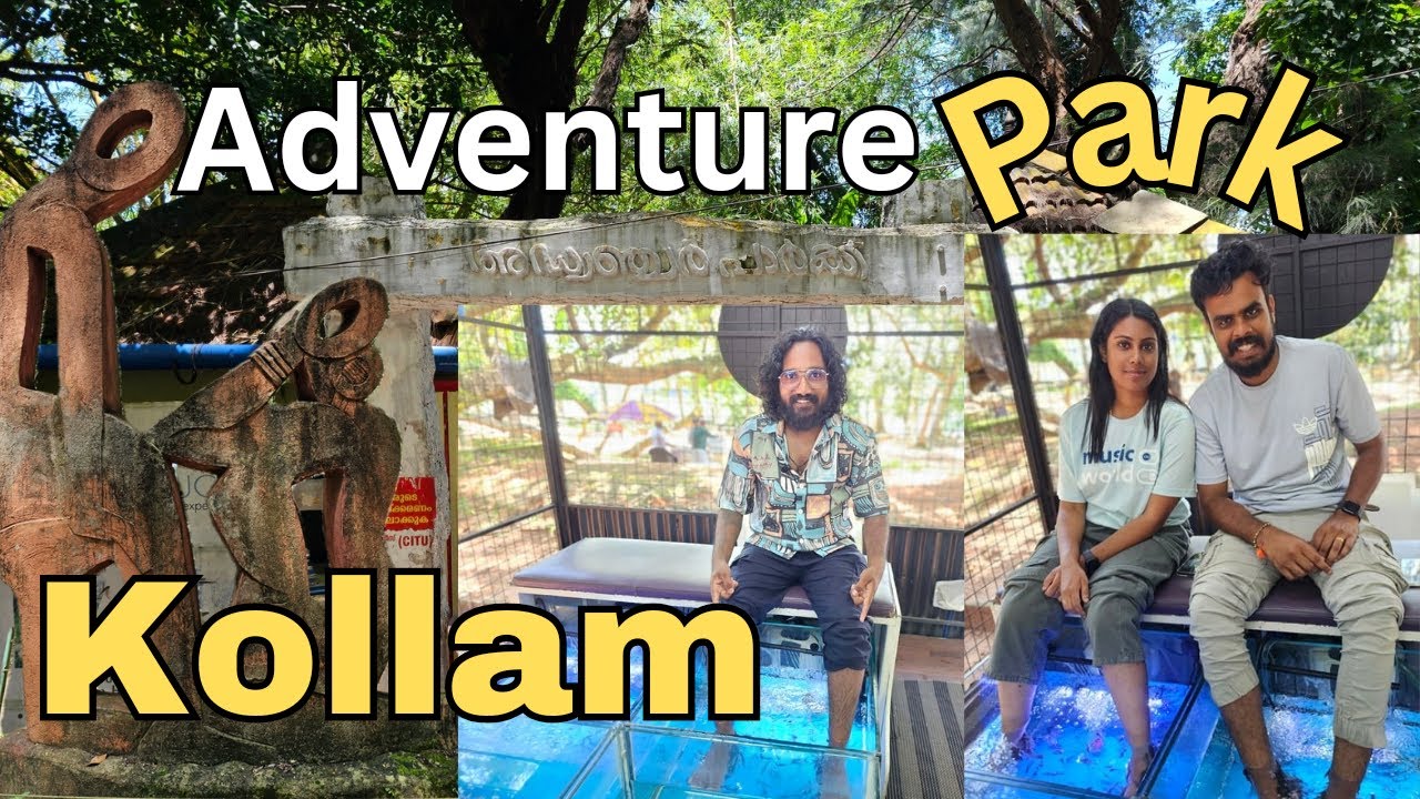 Adventure Park പഴയത് പോലെ അല്ല Kollam Aashramam #adventure #park #kollam