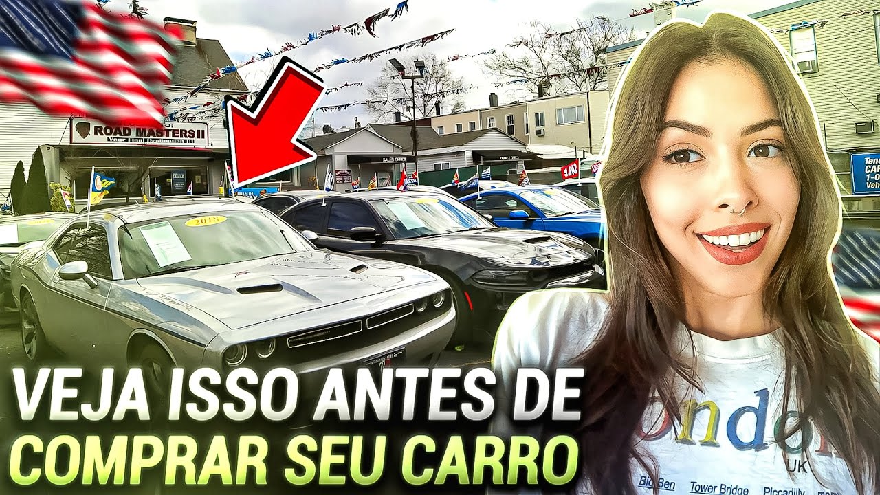 TUDO QUE VOC&Ecirc; PRECISA SABER PARA COMPRAR UM CARRO NOS ESTADOS UNIDOS
