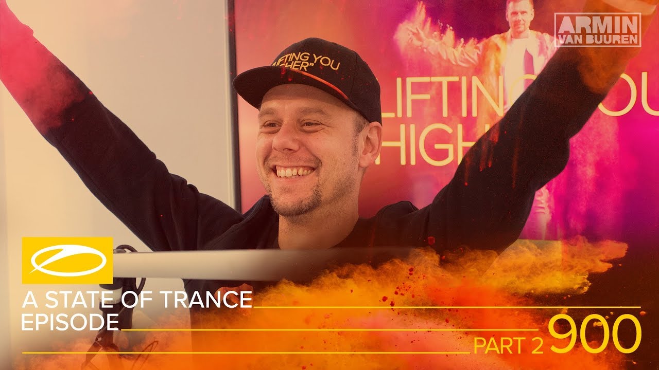 A State of Trance Episode 900 (Part 2) [#ASOT900] &ndash; Armin van Buuren