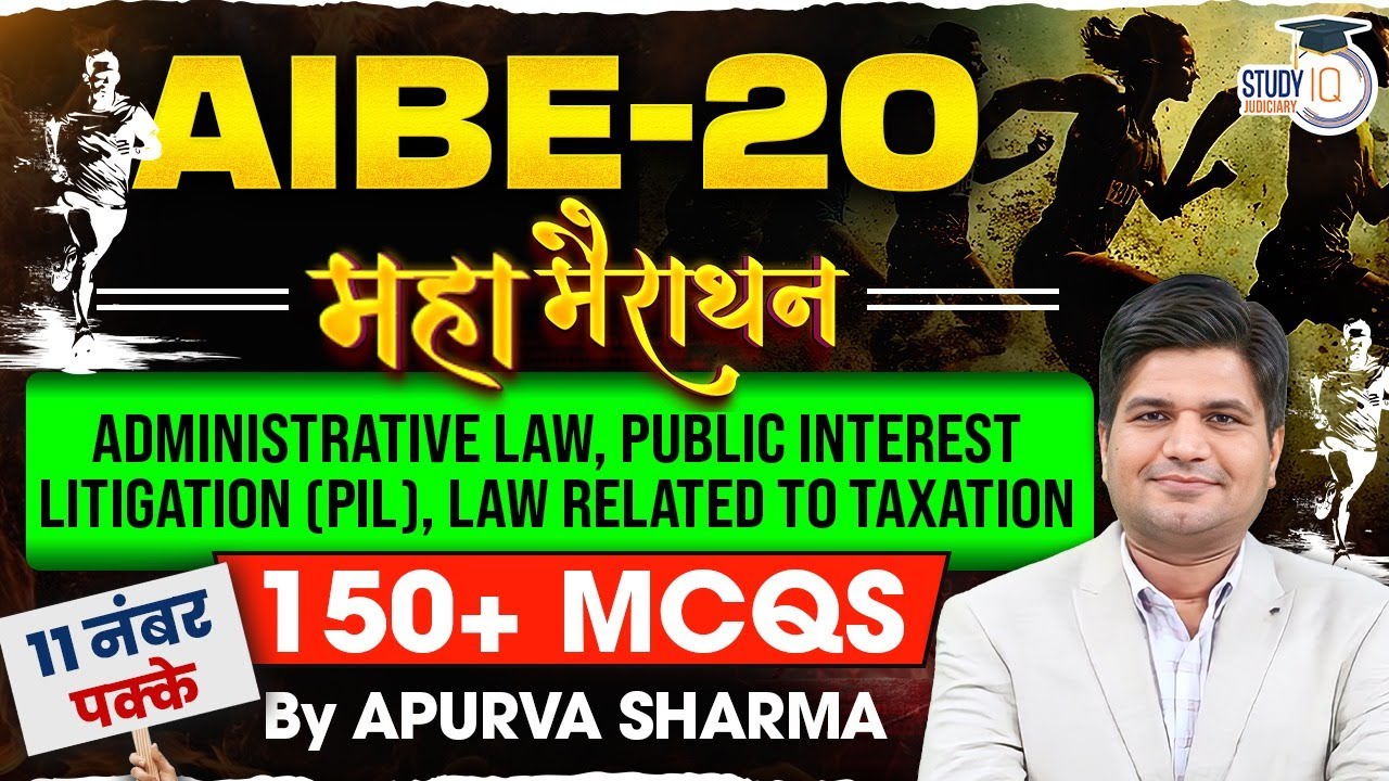 AIBE 20 | Administrative Law, PIL & Taxation | 150+ Most Important MCQs | Marathon by Apurva Sharma