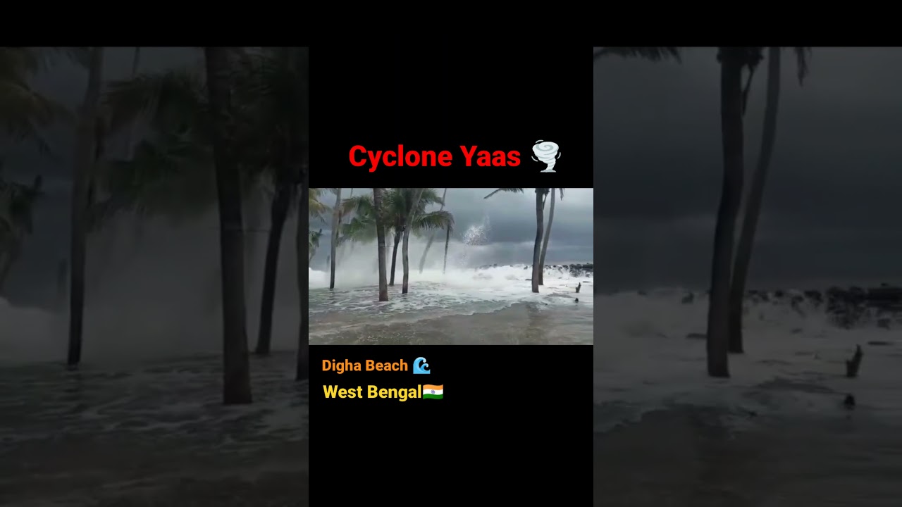 Cyclone Yaas 🌀|Digha Beach🌪️|West Bengal | Odisha