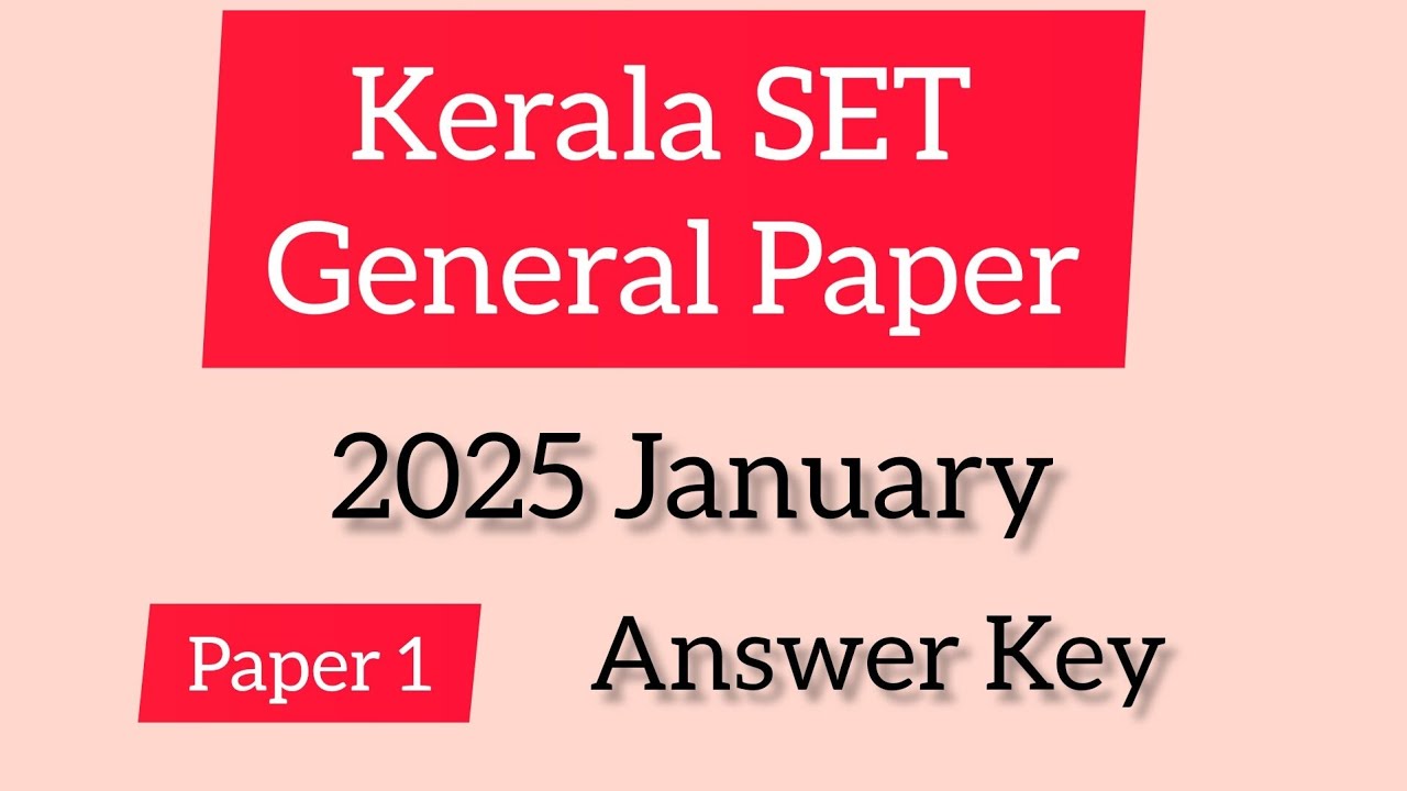 Ответы на общий тест Kerala SET за январь 2025 года #keralaset #общийтест #set