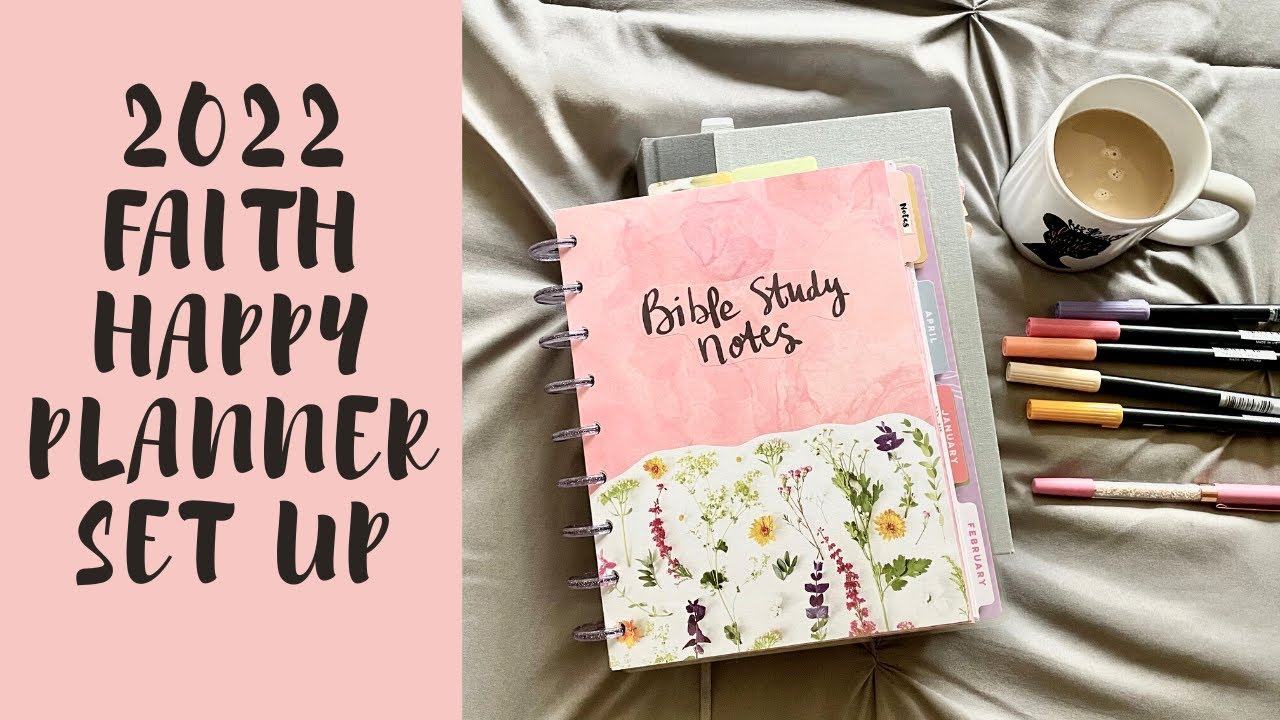 FAITH HAPPY PLANNER SET UP | Bible Study Notes 2022 | Creative Faith & Co.