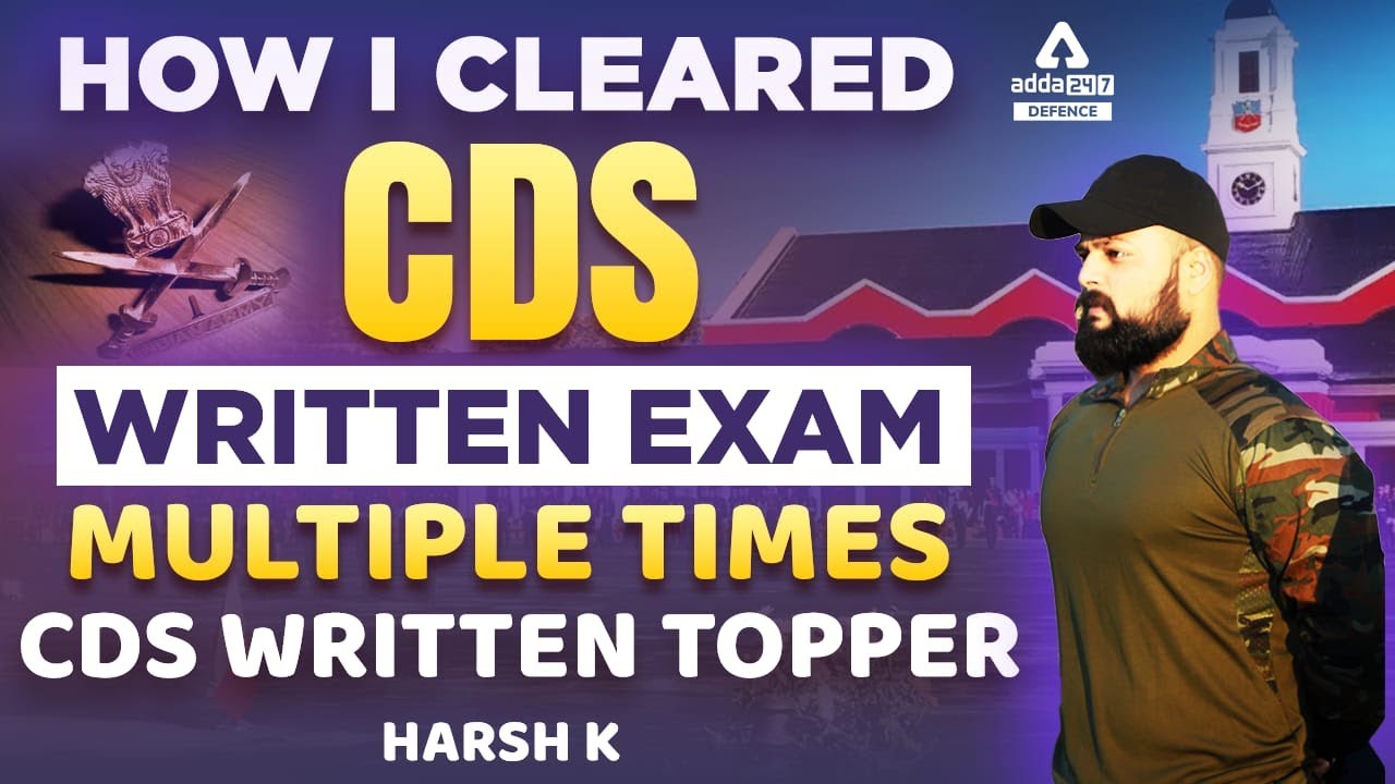 CDS Topper Interview  | How I Cleared CDS Written Exam Multiple Times | CDS Written Topper Harsh