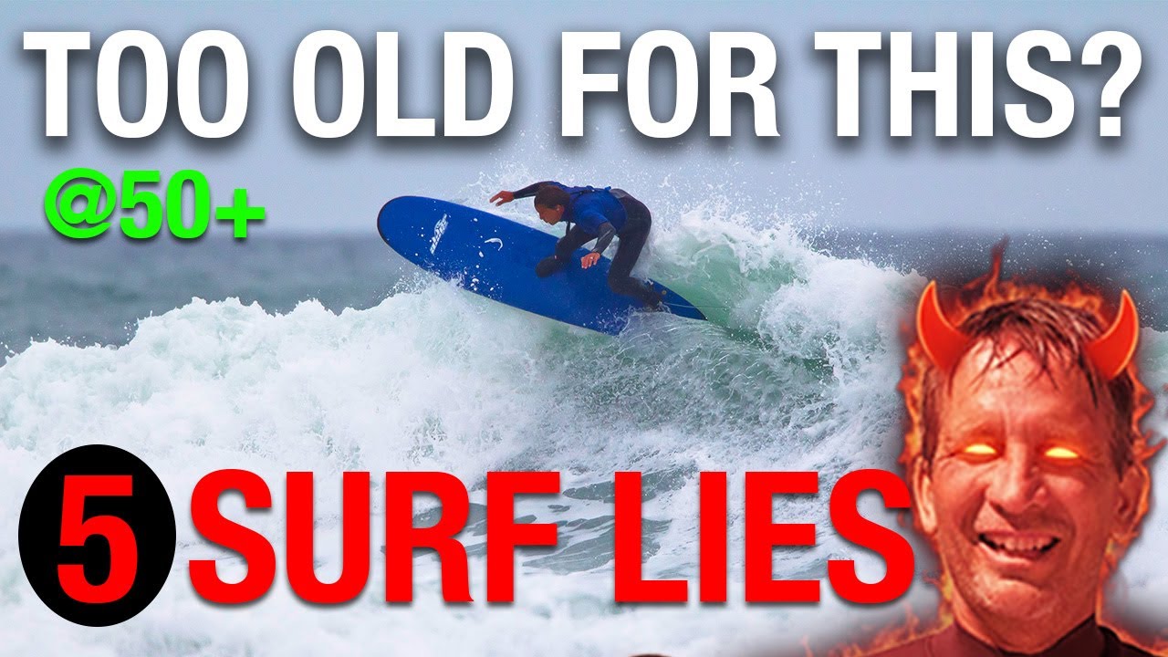 5 Surf Lies After 50 (Don’t Fall For These) ✅