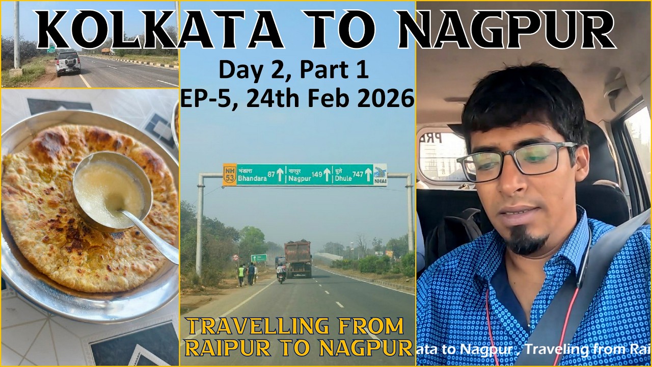 KOLKATA TO NAGPUR DAY 2, EP-5 , 24th Feb 26 , #raipur to #nagpur #travelvlog #consistency #mahindra