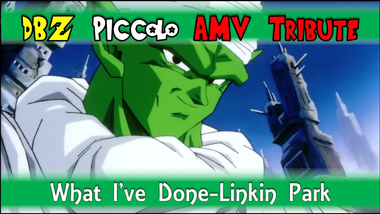DBZ Piccolo AMV Tribute- What I've Done