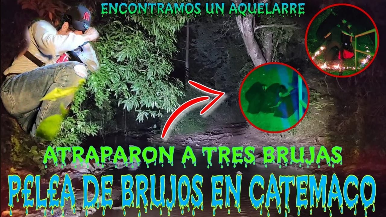 Pҽlҽa de Brujos en Catemaco (Atraparon a tres brujas)