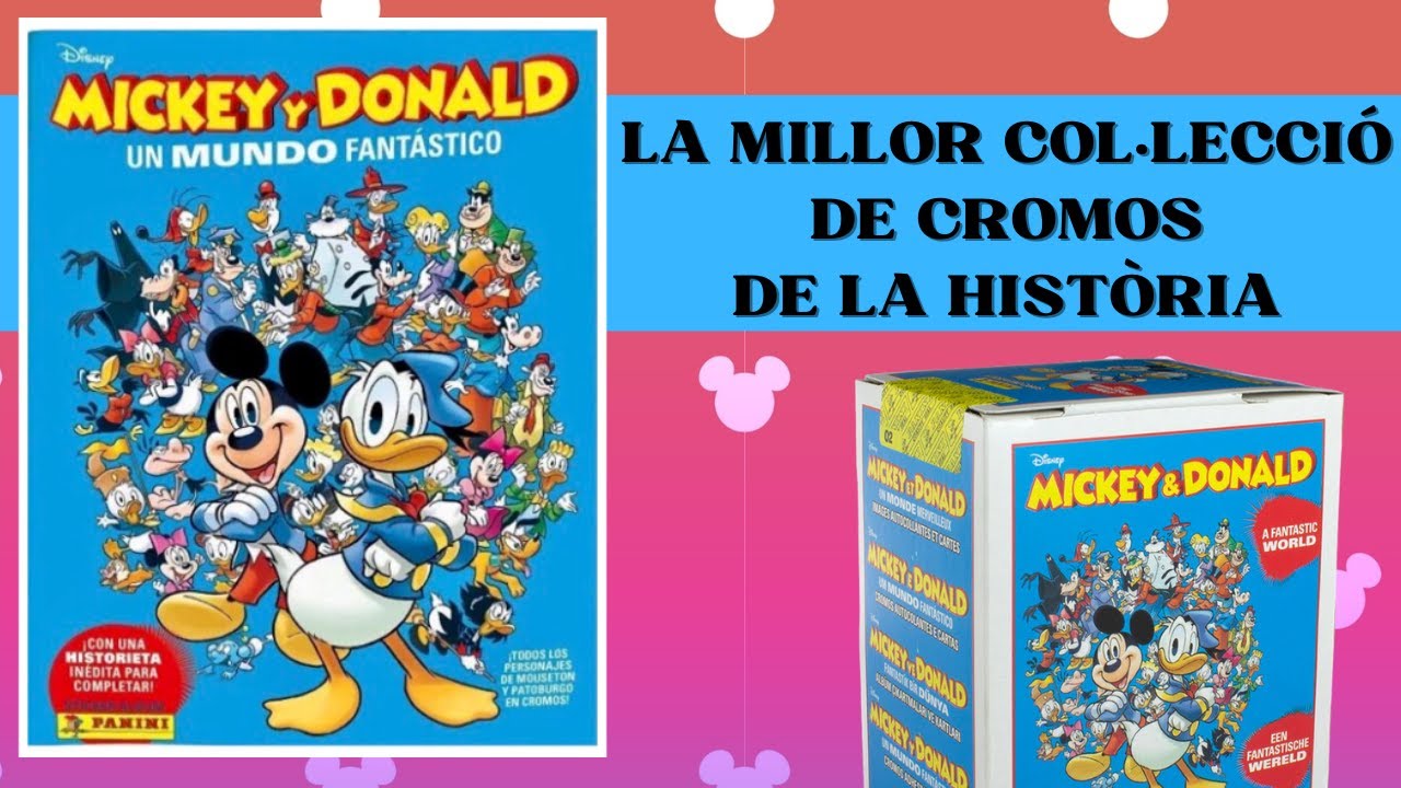 😍 El millor àlbum de cromos de la història: Mickey y Donald, un mundo de fantasía; de Panini 😍