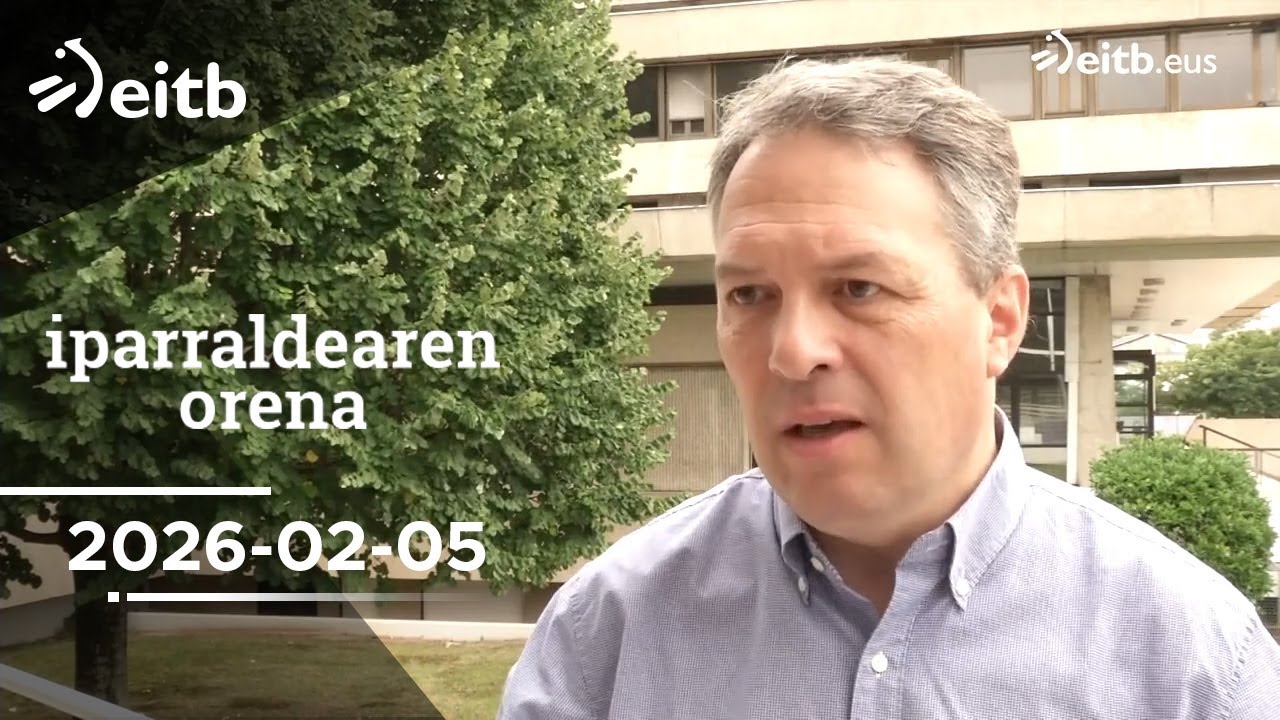 IPARRALDEAREN ORENA: 2026-02-05