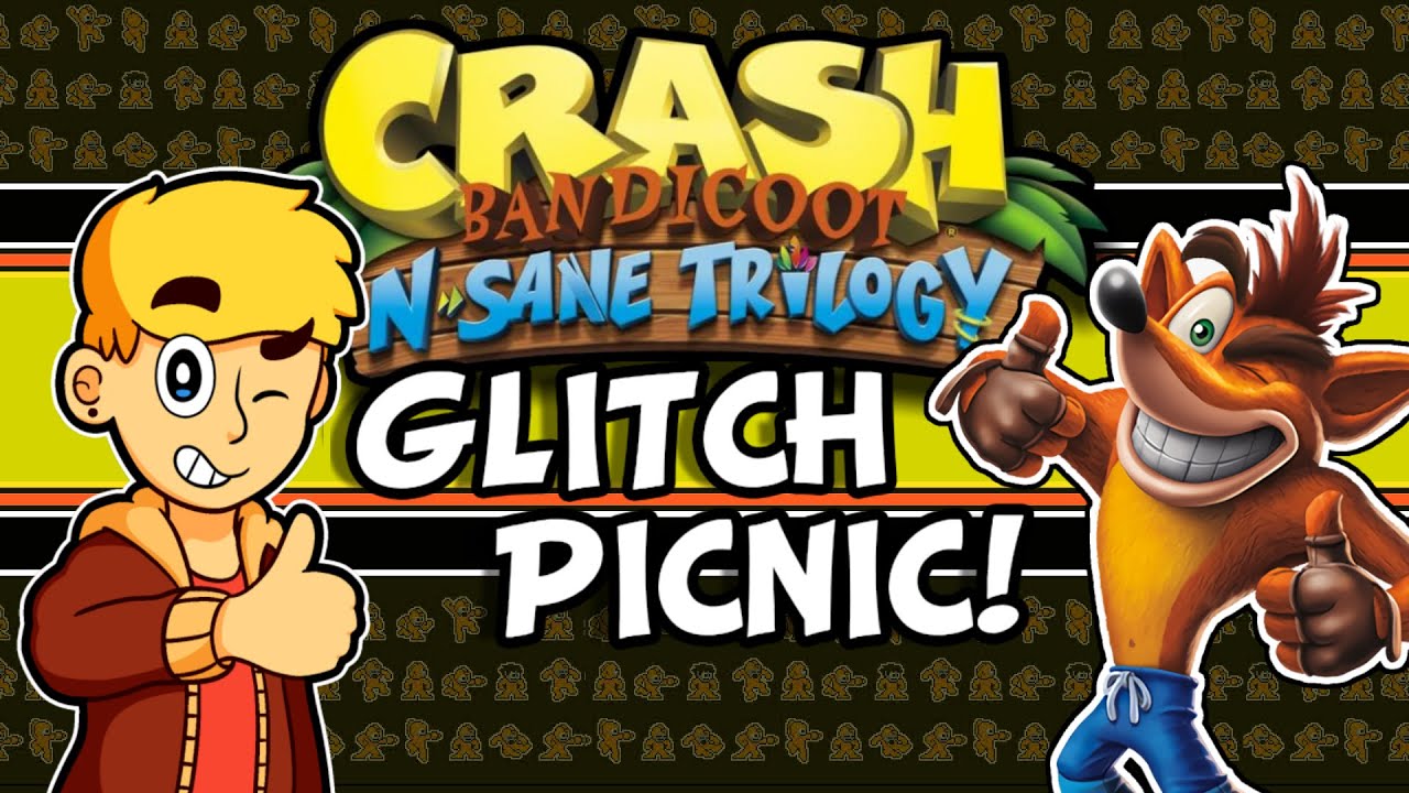 Crash Bandicoot N. Sane Trilogy Glitch Picnic! | N. Sane Trilogy Glitches (All Platforms!)