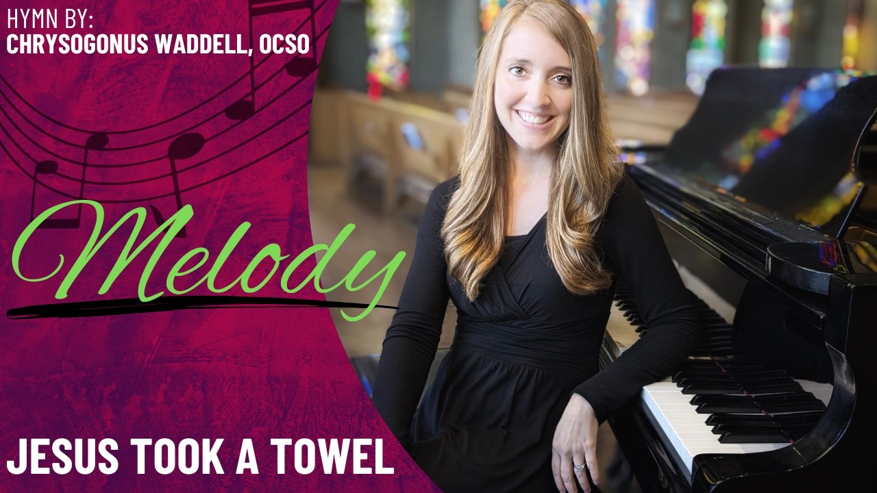 Jesus Took a Towel (Melody)