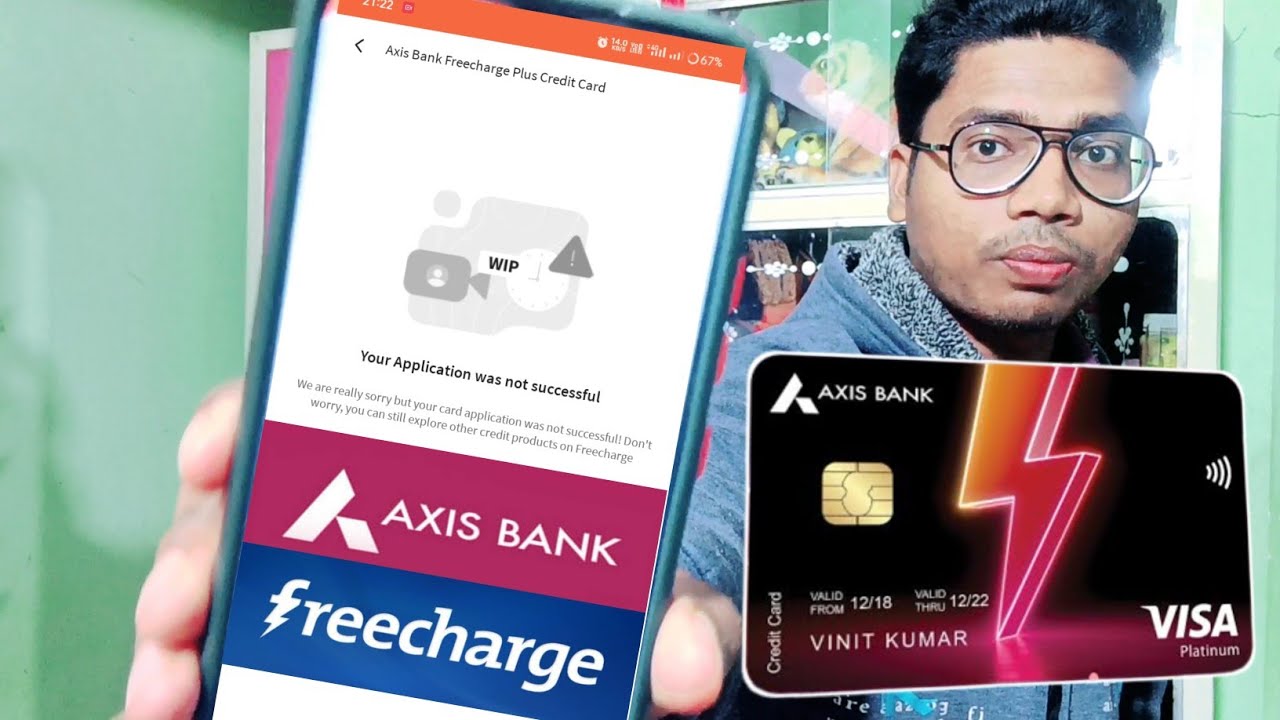 Your Application Was Not Successful Axis Bank Freecharge Plus Credit Card | Freecharge Credit Card