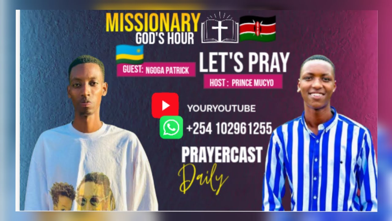 PRAYER HOUR. WITH: PRINCE & PATRICK. WELCOME ALL.
