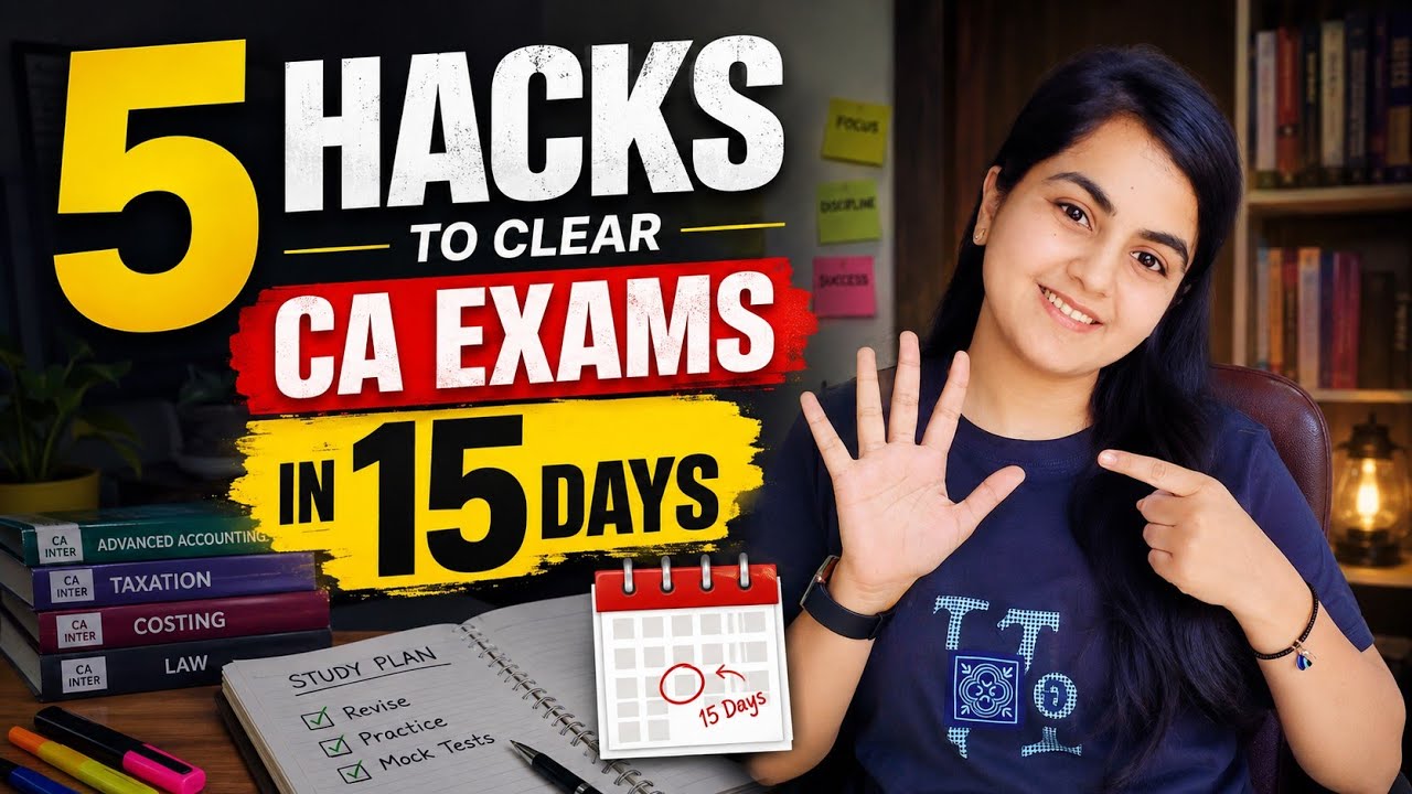 5 Smart Hacks To Clear CA Exams in Last 15 Days🔥 CA Inter Sep 26 & Final Nov 26💯 |CA Learners 