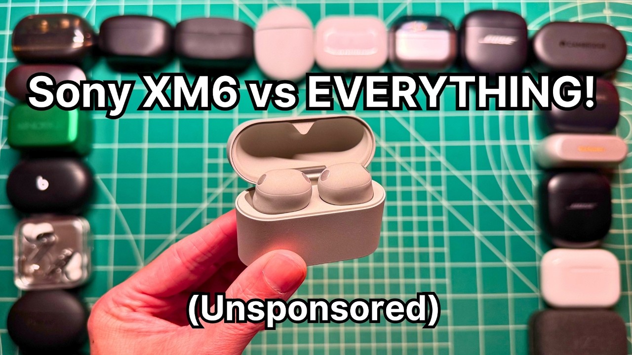 Sony WF-1000XM6 Review vs EVERYTHING! (Unsponsored)