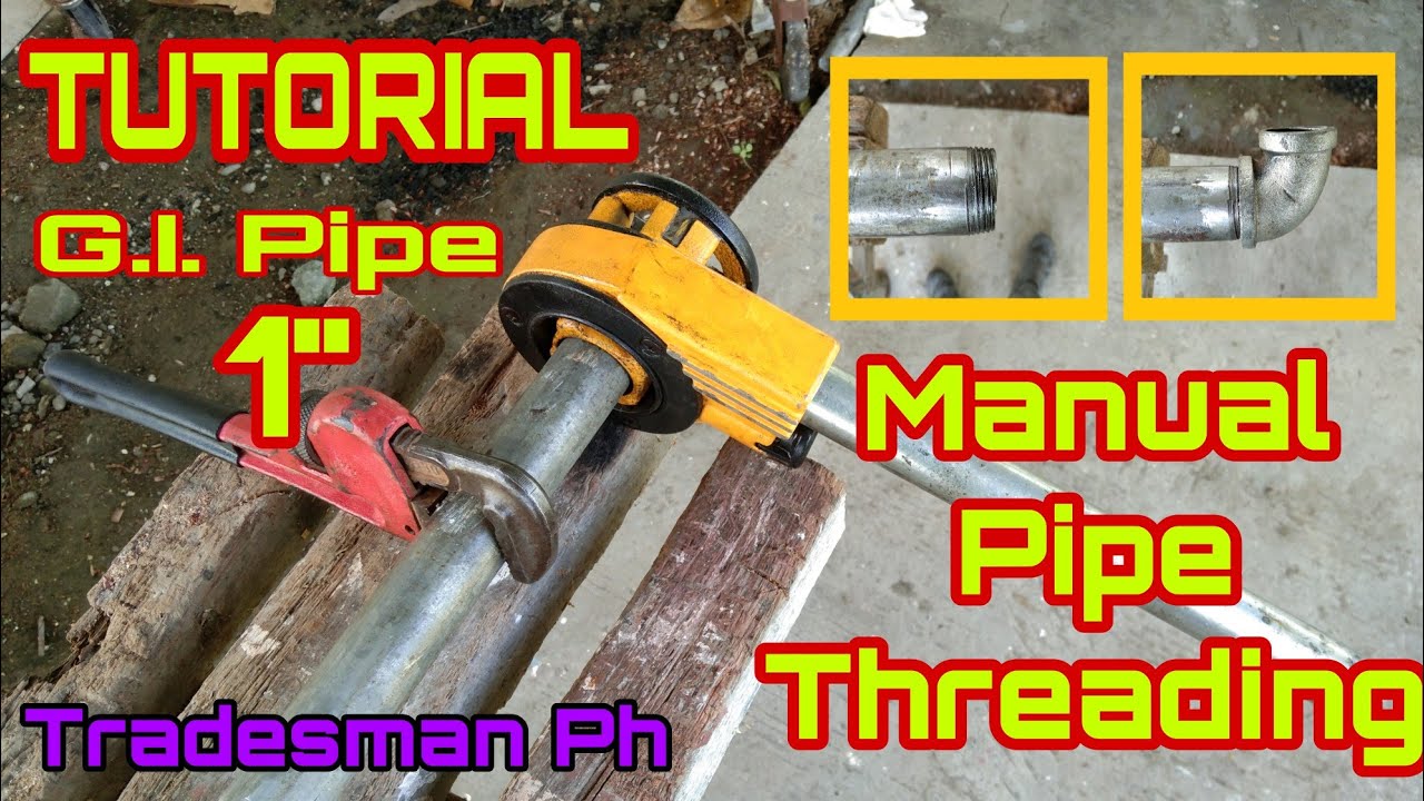 HOW TO MANUAL THREAD G.I. PIPE 1" | TUTORIAL | TOLSEN PIPE THREADER