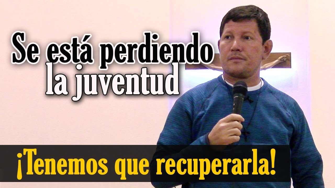 SEÑOR CURA ¿Cómo puede un JOVEN seguir al SEÑOR en estos tiempos de perdición? PADRE LUIS TORO