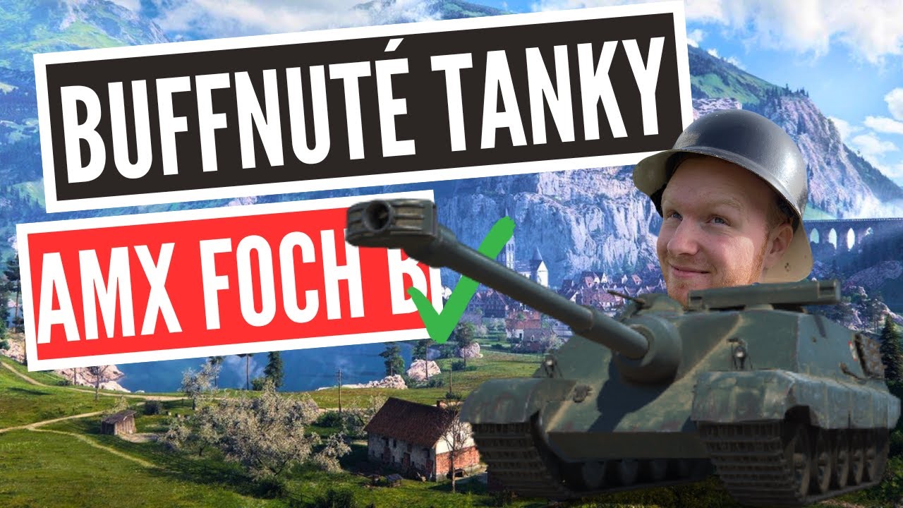 Foch B v novém patchi - změnil ho buff?