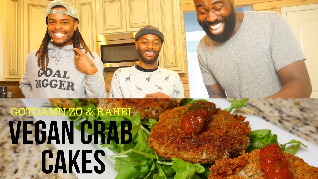 VEGAN CRAB CAKES   - GOTDAMNZO AND RAHBI |  THAT VEGAN SHOW