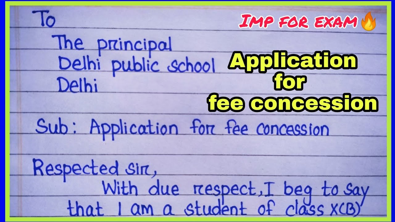 application for fee concession | write an application to the principal for full fee concession