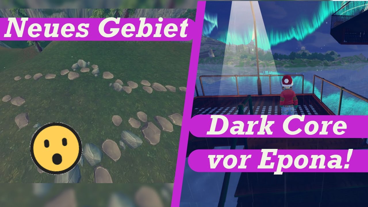 So sieht das neue Gebiet aus! Vor Epona ist Dark Core