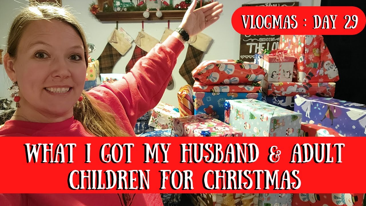 Vlogmas Day 29 : What I got My Husband and Adult Children for Christmas : Unique Adult gift ideas!