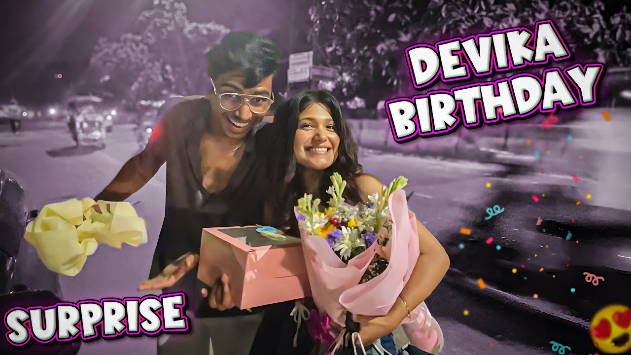 I Surprised Devika On Her Birthday…….!