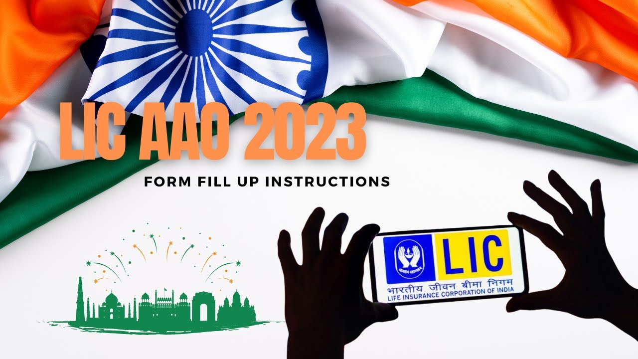 Get Your LIC AAO Journey Started: The Ultimate Guide to Form Fill-Up 2023