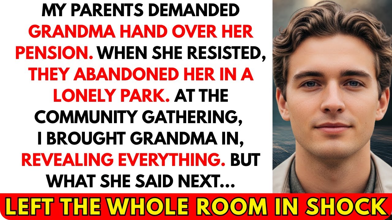 My Parents Took Grandma’s Entire Pension By Force — Then Abandoned Her In A Lonely Park. So I...